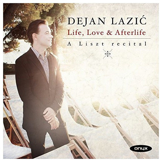 Dejan Lazić - Life, Love & Afterlife: A Liszt Recital (CD, Album)