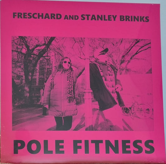 Freschard*, Stanley Brinks - Pole Fitness (LP, Album, Ltd, Gre)