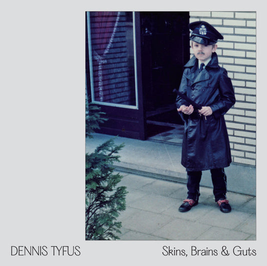 Dennis Tyfus, Miles Away (4) - "Skins, Brains & Guts"/ "Oi In Eupen" (10", S/Sided)