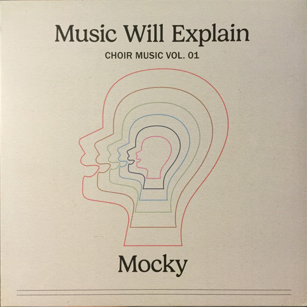 Mocky - Music Will Explain (Choir Music Vol. 01) (LP, Album)