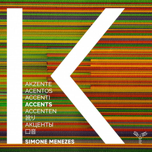 K*, Simone Menezes - Akzente = Acentos = Accenti = Accents = Accenten = Aкценты = 口音 (CD, Album)