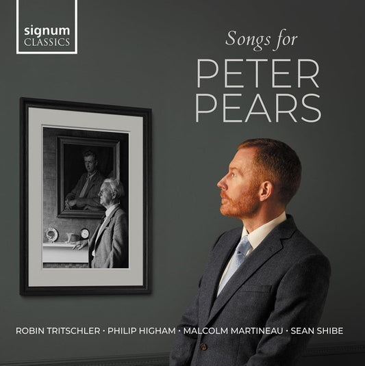 Robin Tritschler • Philip Higham • Malcolm Martineau • Sean Shibe - Songs For Peter Pears (CD, Album)