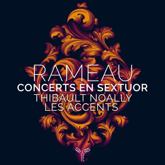 Jean-Philippe Rameau, Thibault Noally, Les Accents - Concerts En Sextuor (CD, Album)