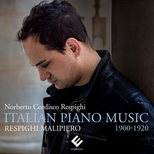Respigh*, Malipiero*, Norberto Cordisco Respighi - Italian Piano Music 1900-1920 (CD, Album)