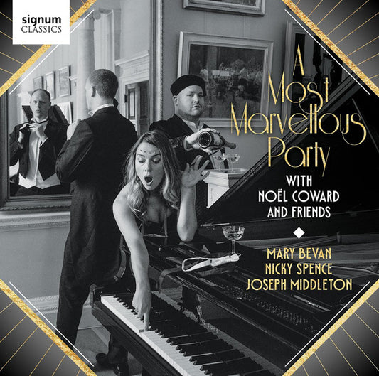 Noël Coward - Mary Bevan, Nicky Spence, Joseph Middleton - A Most Marvellous Party With Noël Coward And Friends (CD, Album)