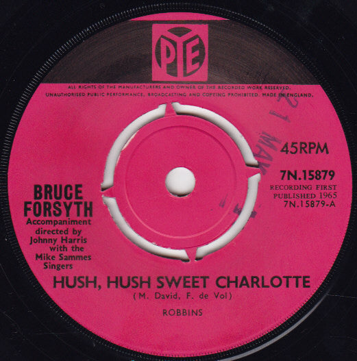 Bruce Forsyth, Mike Sammes Singers - Hush, Hush Sweet Charlotte (7", Single)