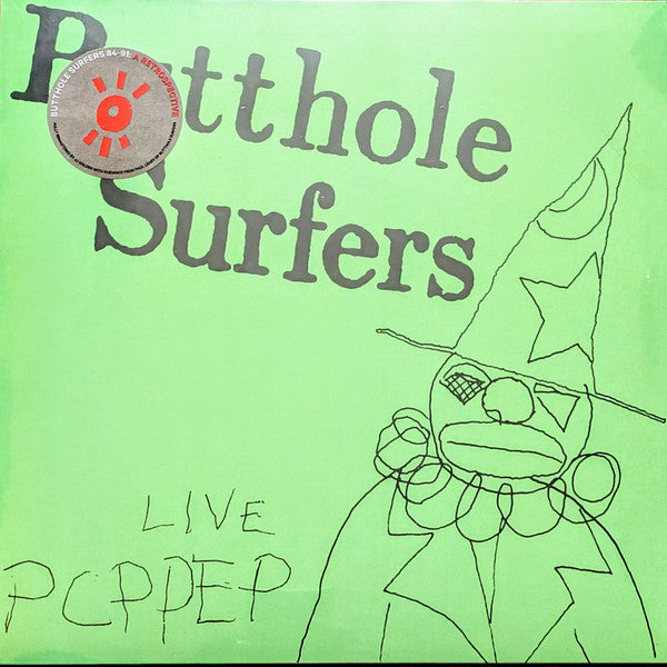 Butthole Surfers - Live PCPPEP (12", EP, RE, RM)