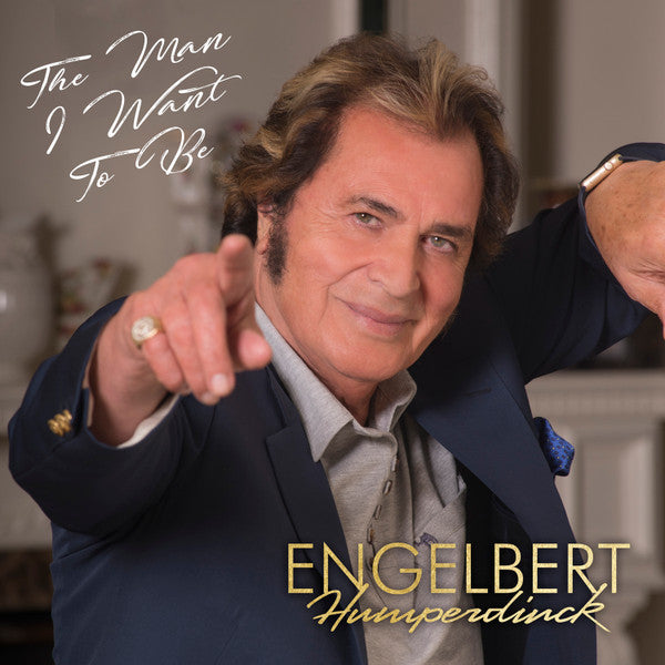 Engelbert Humperdinck - The Man I Want To Be (CD, Album, Dig)