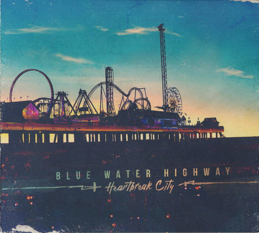 Blue Water Highway - Heartbreak City (CD, Album)