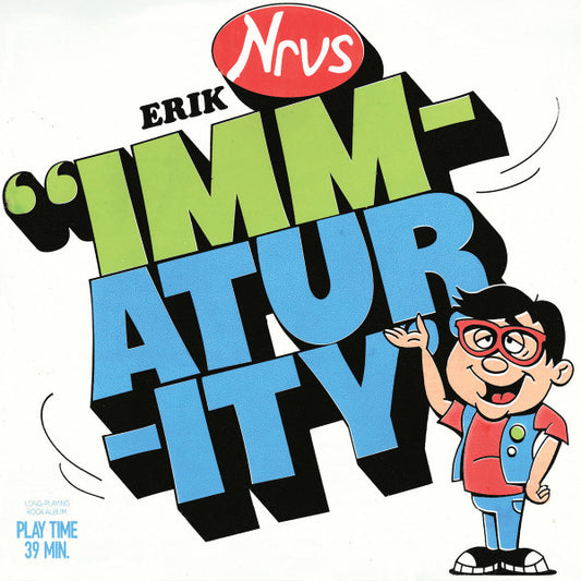 Erik Nervous - Immaturity (LP, Ltd)