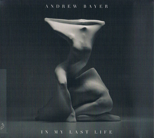 Andrew Bayer - In My Last Life (CD, Album)