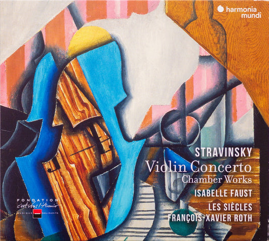 Stravinsky*, Isabelle Faust, Les Siècles, François-Xavier Roth - Violin Concerto / Chamber Works (CD, Album)