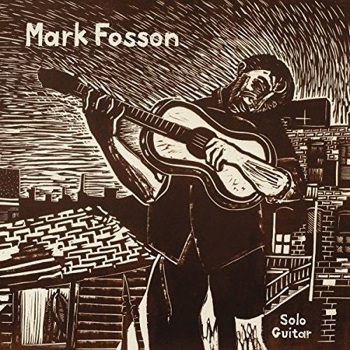 Mark Fosson - Solo Guitar (LP, Album)