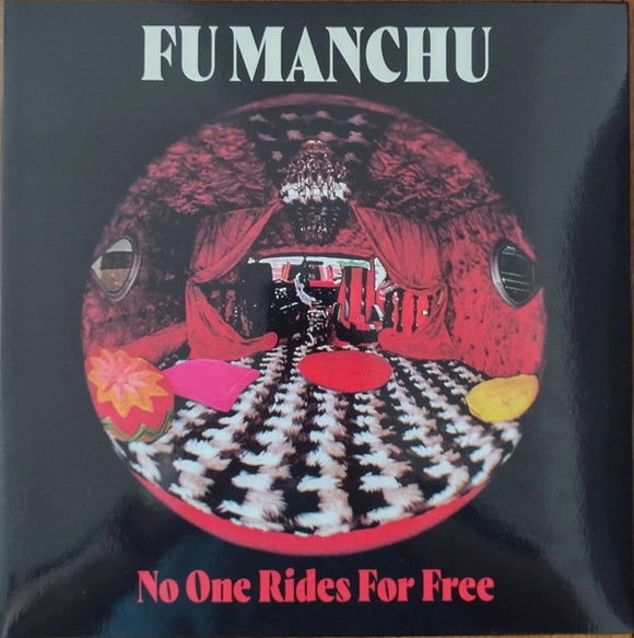 Fu Manchu - No One Rides For Free (LP, Album, Ltd, RE, RM, whi + 7