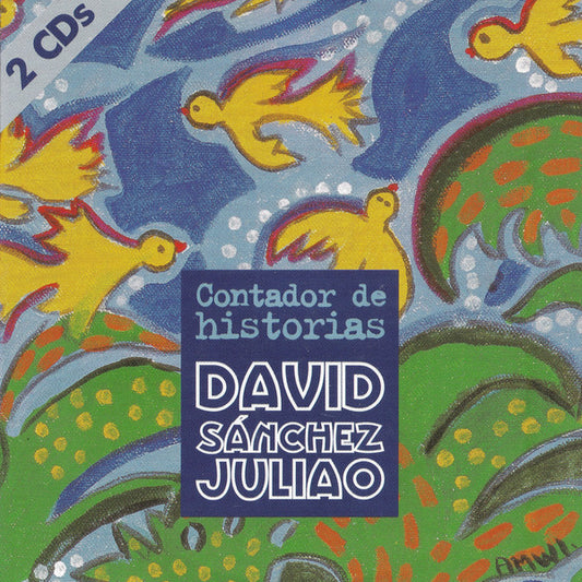 David Sánchez Juliao - Contador de historias (2xCD)