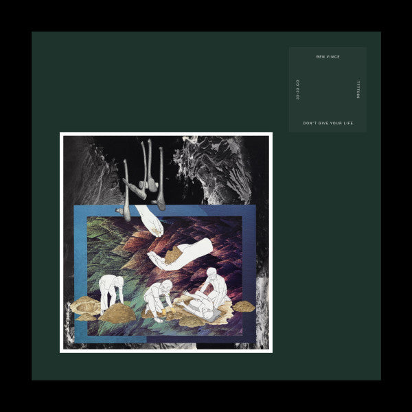 Ben Vince - Don't Give Your Life (2xLP)