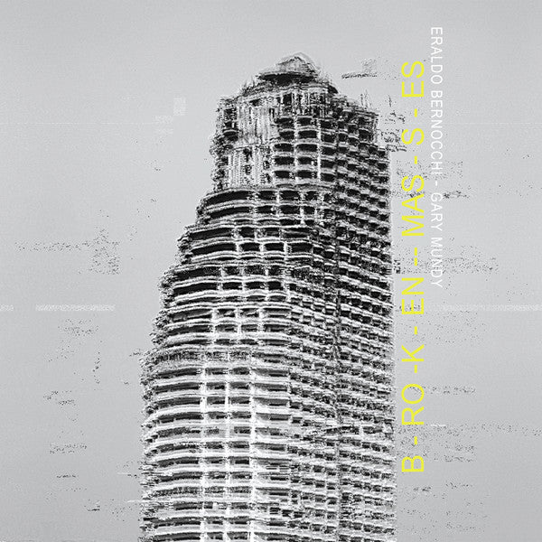 Eraldo Bernocchi - Gary Mundy - Broken Masses (CD, Album, Ltd)