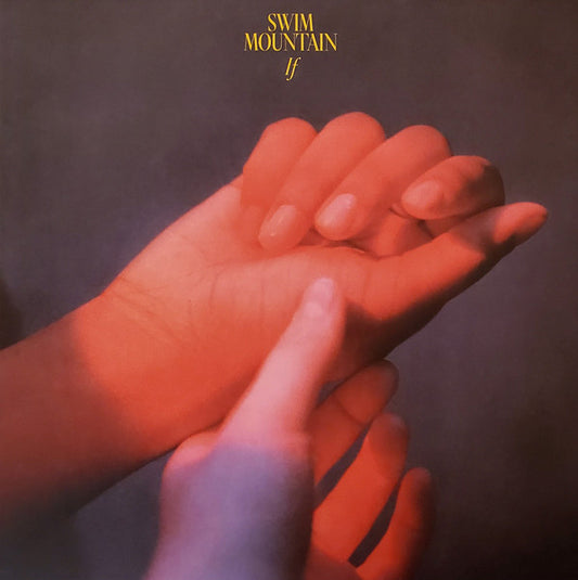 Swim Mountain - If (12", EP)