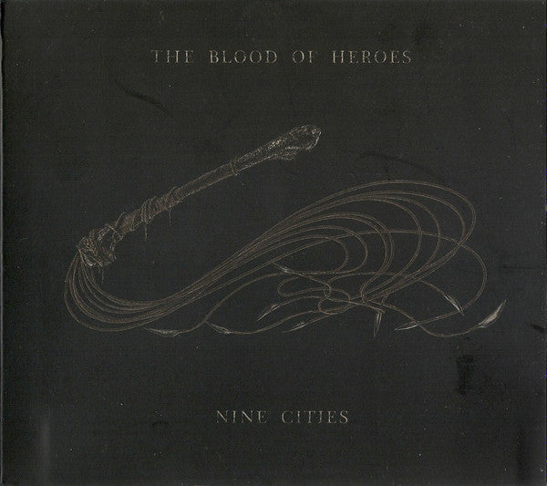 The Blood Of Heroes - Nine Cities (CD, Album)