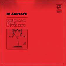 The Black Delta Movement - In Acetate (12", EP, RSD, Ltd, Num, Red)