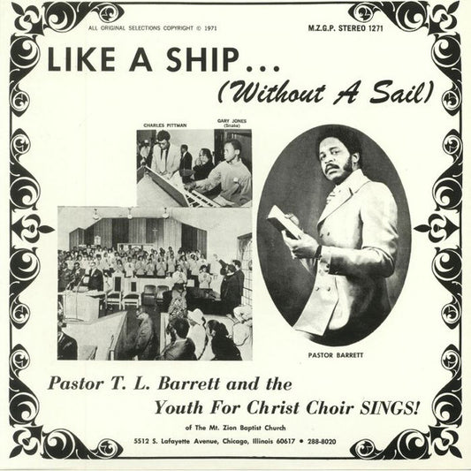 Pastor T. L. Barrett And The Youth For Christ Choir - Like A Ship... (Without A Sail) (LP, Album, RE, Spl)