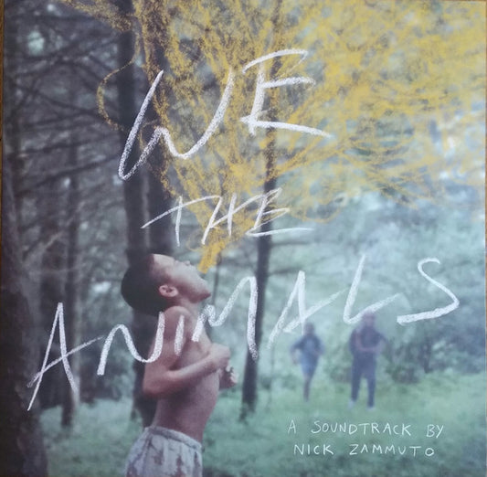 Nick Zammuto* - We The Animals: An Original Motion Picture Soundtrack (LP, Ltd, Yel)