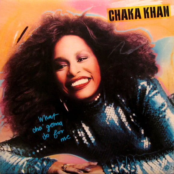 Chaka Khan - What Cha' Gonna Do For Me (LP, Album, Win)