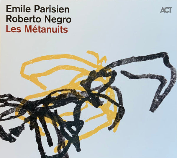 Emile Parisien, Roberto Negro* - Les Métanuits (CD, Album)