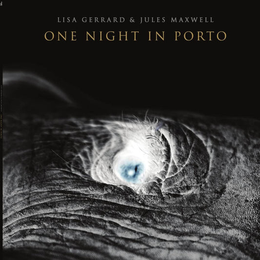 Lisa Gerrard & Jules Maxwell - One Night In Porto (CD, Album)