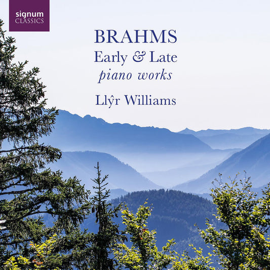 Brahms* - Llŷr Williams* - Early & Late Piano Works (2xCD, Album)