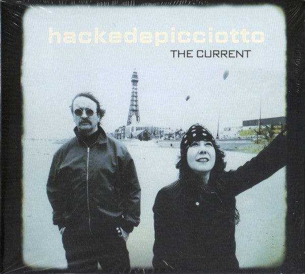 hackedepicciotto - The Current (CD, Album, RE)