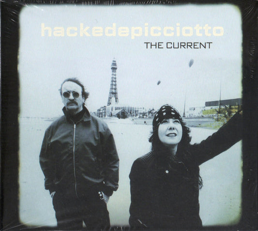 hackedepicciotto - The Current (CD, Album, RE)