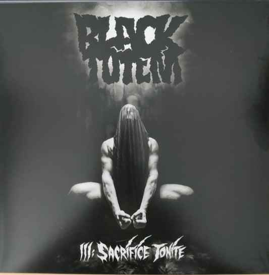 Black Totem - III: Sacrifice Tonite (LP)