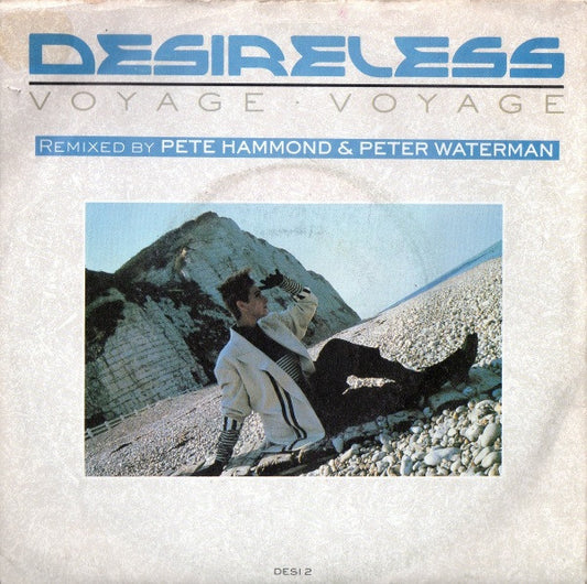 Desireless - Voyage Voyage (Remixed By Pete Hammond & Peter Waterman) (7", Single)