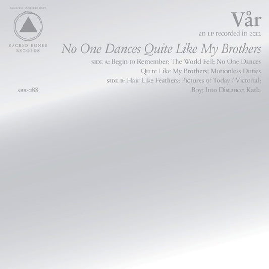 Vår (2) - No One Dances Quite Like My Brothers (LP, Album)