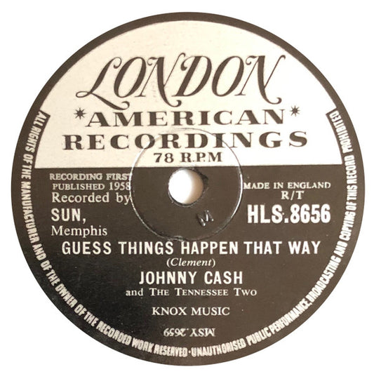 Johnny Cash And The Tennessee Two* - Guess Things Happen That Way / Come In, Stranger (Shellac, 10", Mono)