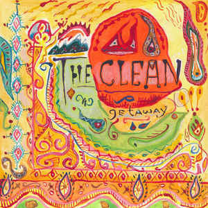 The Clean - Getaway (CD, Album, RE + CD, Comp, RE)