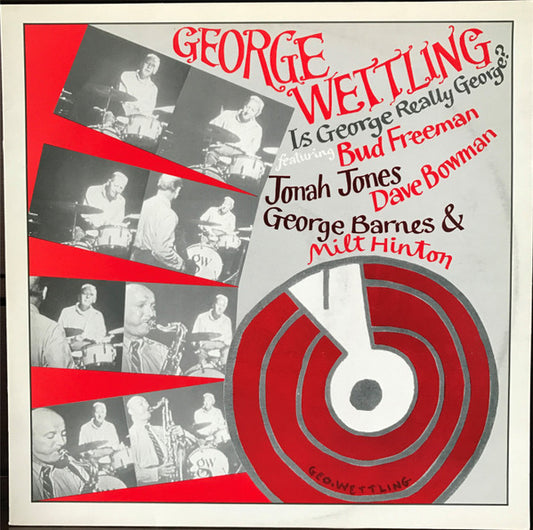 George Wettling's Jazz Band - Is George Really George? (LP)