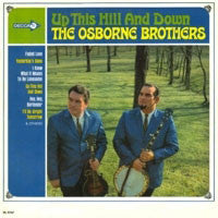 The Osborne Brothers - Up This Hill And Down (LP, Album)