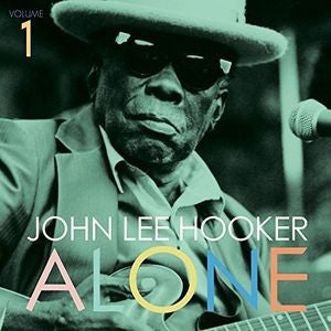 John Lee Hooker - Alone (Volume 1) (LP, RE)