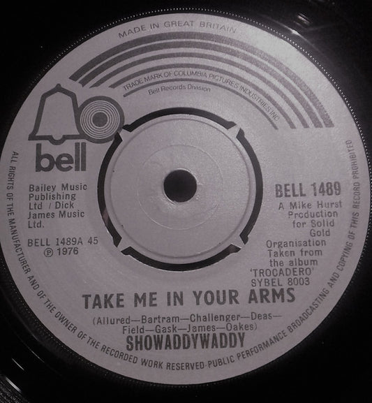 Showaddywaddy - Take Me In Your Arms (7", Single)