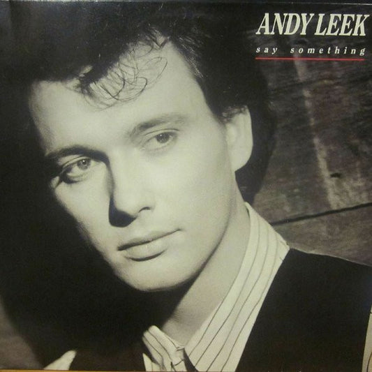 Andy Leek - Say Something (LP, Album)