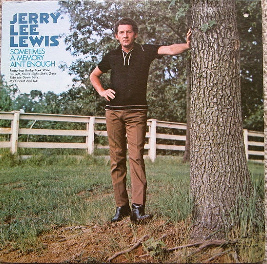 Jerry Lee Lewis - Sometimes A Memory Ain't Enough (LP, Album)