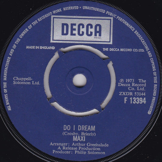 Maxi (12) - Do I Dream (7", Single)