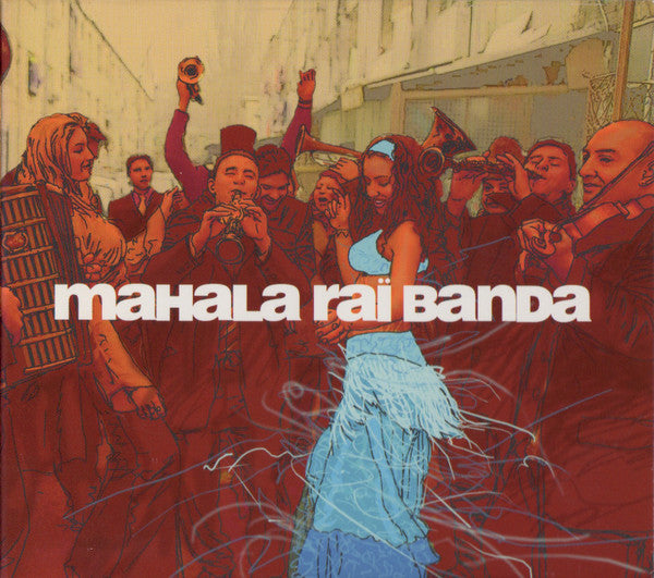 Mahala Raï Banda - Mahala Raï Banda (CD, Album, Enh, Dig)