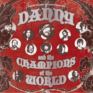 Danny & The Champions Of The World - Danny George Wilson Presents Danny And The Champions Of The World (CD, Album, Dig)