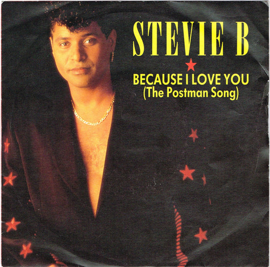 Stevie B - Because I Love You (The Postman Song) (7", Single, Inj)