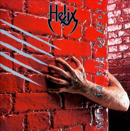 Helix (3) - Wild In The Streets (CD, Album, RE, RM)