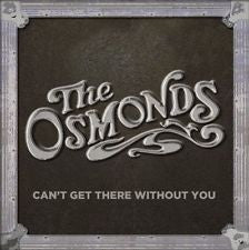 The Osmonds - Can't Get There Without You (CD, Album)