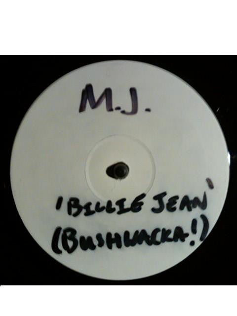 M.J.* - Billie Jean (Bushwacka!) (12", S/Sided, Ltd, Unofficial, W/Lbl)